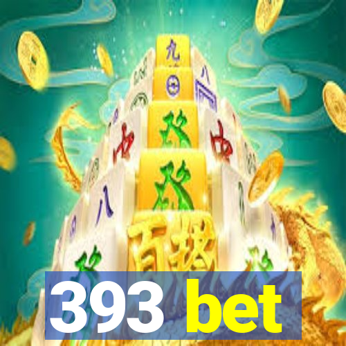 393 bet